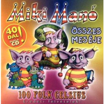 MIKI MANÓ ÖSSZES MESÉJE - CD -