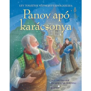 PANOV APÓ KARÁCSONYA - LEV TOLSZTOJ NÉPMESEFELDOLGOZÁSA (2014)