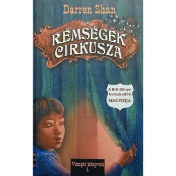 RÉMSÉGEK CIRKUSZA - A LEGJOBB VÁMPÍR SOROZAT (2014)