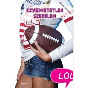 KIVÉDHETETLEN SZERELEM - LOL-KÖNYVEK (2014)
