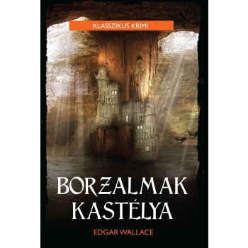 BORZALMAK KASTÉLYA - KLASSZIKUS KRIMI (2014)
