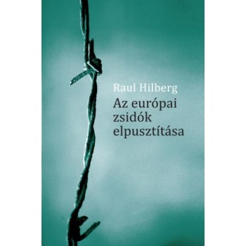 AZ EURÓPAI ZSIDÓK ELPUSZTÍTÁSA (2014)