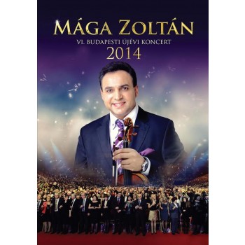 MÁGA ZOLTÁN - VI. BUDAPESTI ÚJÉVI KONCERT 2014 - DVD - (2014)