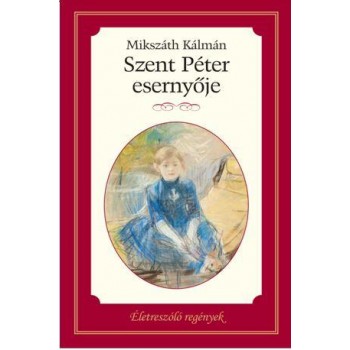 SZENT PÉTER ESERNYŐJE - ÉLETRESZÓLÓ REGÉNYEK (2014)
