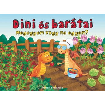 MEGEGYEM VAGY NE EGYEM? - DINI ÉS BARÁTAI (2014)