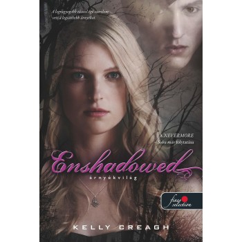 ENSHADOWED - ÁRNYÉK MÉLYÉN - FŰZÖTT (2014)