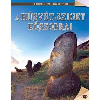 A HÚSVÉT-SZIGET KŐSZOBRAI - A TÖRTÉNELEM NAGY REJTÉLYEI 13. (2014)