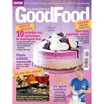 GOODFOOD - VILÁGKONYHA III. ÉVF. (2014/10.) + AJÁNDÉK HISTORY MAGAZIN! (2014)