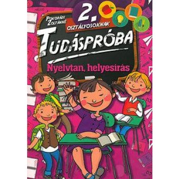 NYELVTAN, HELYESÍRÁS - TUDÁSPRÓBA 2. OSZTÁLY (2014)
