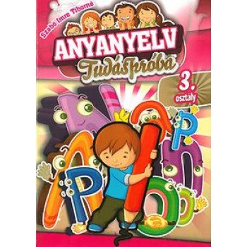 ANYANYELV - TUDÁSPRÓBA 3. OSZTÁLY (2014)