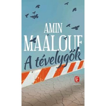 A TÉVELYGŐK (2014)