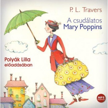 A CSUDÁLATOS MARY POPPINS - HANGOSKÖNYV (2014)
