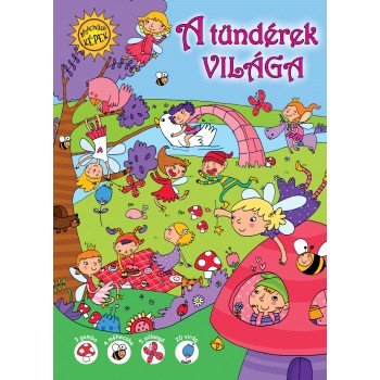 A TÜNDÉREK VILÁGA - BÚJÓCSKÁZÓ KÉPEK (2014)
