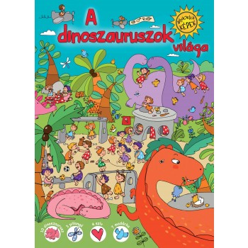 A DINOSZAURUSZOK VILÁGA - BÚJÓCSKÁZÓ KÉPEK (2014)