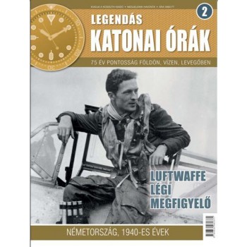 LUFTWAFFE LÉGI MEGFIGYELŐ - LEGENDÁS KATONAI ÓRÁK 2. (2014)