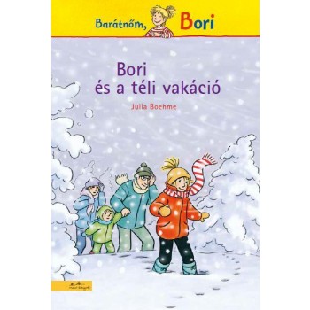 BORI ÉS A TÉLI VAKÁCIÓ - BARÁTNŐM, BORI (2014)