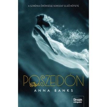 POSZEIDÓN - KÖTÖTT (A SZIRÉNIA ÖRÖKSÉGE SOR. 1.) (2014)