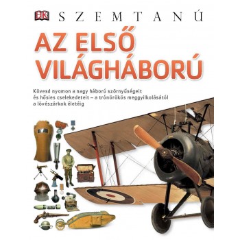 AZ ELSŐ VILÁGHÁBORÚ - SZEMTANÚ (2014)
