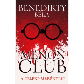 MENON CLUB - A TELEKI-MERÉNYLET (2014)