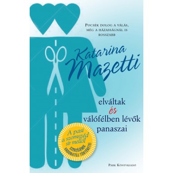 ELVÁLTAK ÉS VÁLÓFÉLBEN LÉVŐK PANASZAI (2014)