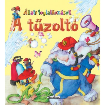 A TŰZOLTÓ - ÁLLATI FOGLALKOZÁSOK (2014)