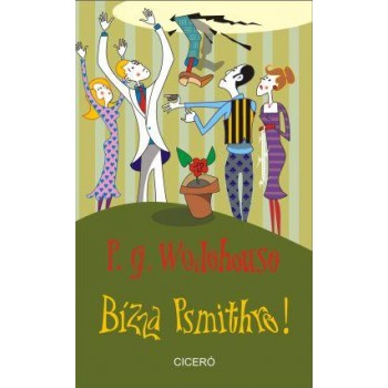 BÍZZA PSMITHRE! (2014)