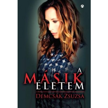 A MÁSIK ÉLETEM (2014)