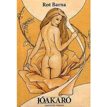 JÓAKARÓ - EROTIKUS VERSEK (2014)