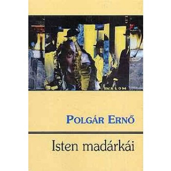 ISTEN MADÁRKÁI (2014)