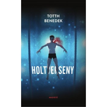 HOLTVERSENY (2014)