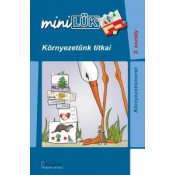 KÖRNYEZETÜNK TITKAI - KÖRNYEZETISMERET 2.OSZTÁLY (2014)