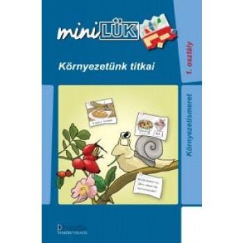 KÖRNYEZETÜNK TITKAI - KÖRNYEZETISMERET 1.OSZTÁLY (2014)