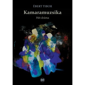 KAMARAMUZSIKA - HÉT DRÁMA (2014)