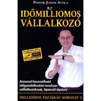 AZ IDŐMILLIOMOS VÁLLALKOZÓ