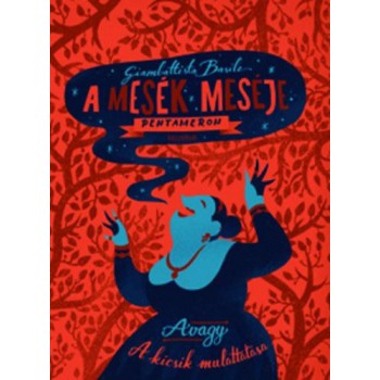 A MESÉK MESÉJE - PENTAMERON AVAGY A KICSIK MULATTATÁSA (2014)