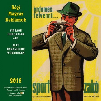 RÉGI MAGYAR REKLÁMOK 2015 - NAPTÁR - 30*30 (2014)