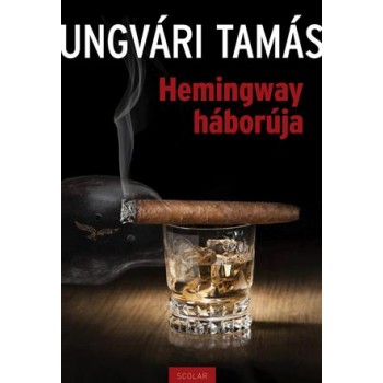 HEMINGWAY HÁBORÚJA (2014)