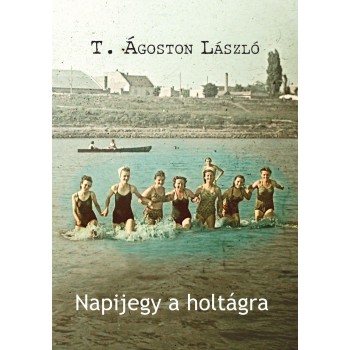 NAPIJEGY A HOLTÁGRA (2014)