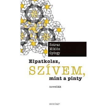 ELPATKOLSZ, SZÍVEM, MINT A PINTY (2014)