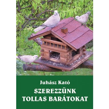 SZEREZZÜNK TOLLAS BARÁTOKAT (2014)