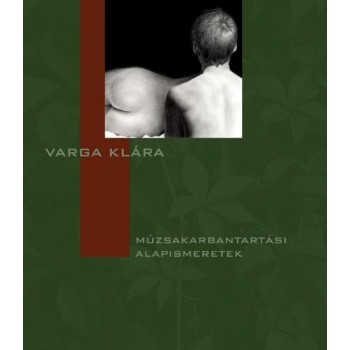 MÚZSAKARBANTARTÁSI ALAPISMERETEK (2014)