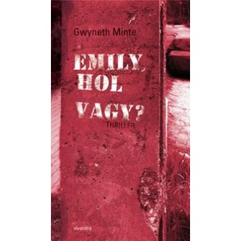 EMILY, HOL VAGY? (2014)