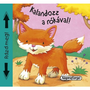 KALANDOZZ A RÓKÁVAL! - SÍPOLÓ KÖNYVEK (2014)
