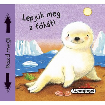 LEPJÜK MEG A FÓKÁT! - SÍPOLÓ KÖNYVEK (2014)