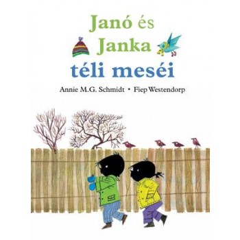 JANÓ ÉS JANKA TÉLI MESÉI (2014)
