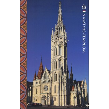 A MÁTYÁS-TEMPLOM
