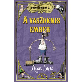 A VASZOKNIS EMBER - DOBOZTROLLOK 2. (2015)