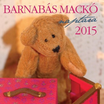 BARNABÁS MACKÓ NAPTÁRA 2015. (2014)