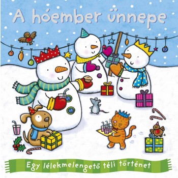 A HÓEMBER ÜNNEPE (2014)