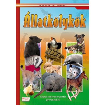 ÁLLATKÖLYKÖK - FEDEZZÜK FEL EGYÜTT! (2014)